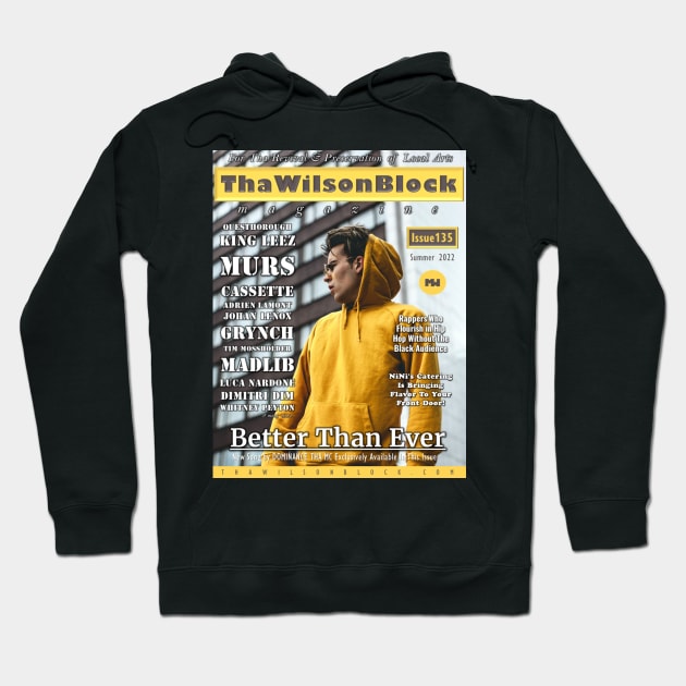 ThaWilsonBlock Magazine Issue135 Front Cover Hoodie by MistahWilson